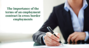 The Importance Of The Terms of An Employment Contract In Cross Border Employments