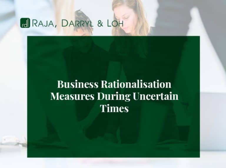 Business Rationalisation Measures During Uncertain Times in Malaysia