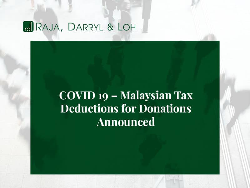 Covid 19 Malaysian Tax Deductions for Donations Announced
