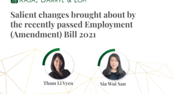 Salient Changes Brought About by the Recently Passed Employment (Amendment) Bill 2021